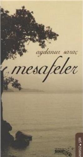 Mesafeler - Aydanur Saraç - Sınırsız Kitap