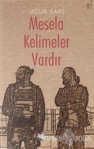 Mesela Kelimeler Vardır - Uğur Sarı - Karina Yayınevi