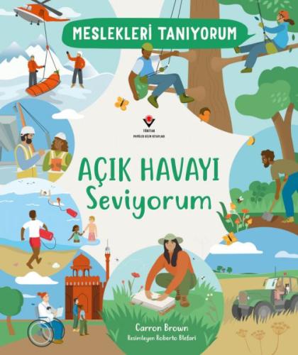 Meslekleri Tanıyorum Açık Havayı Seviyorum - Carron Brown - TÜBİTAK Ya