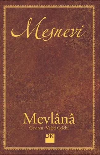 Mesnevi (Ciltli) - Mevlana Celaleddin Rumi - Doğan Kitap