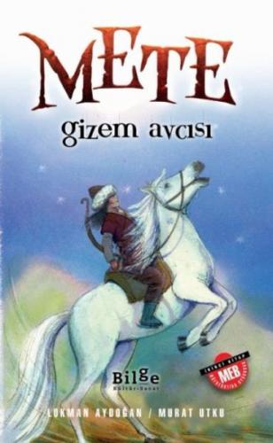 Mete - Gizem Avcısı - Lokman Aydoğan - Bilge Kültür Sanat