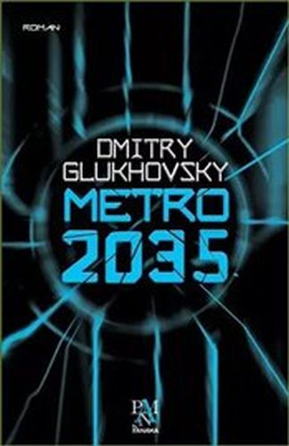 Metro 2035 - Dmitry Glukhovsky - Panama Yayıncılık