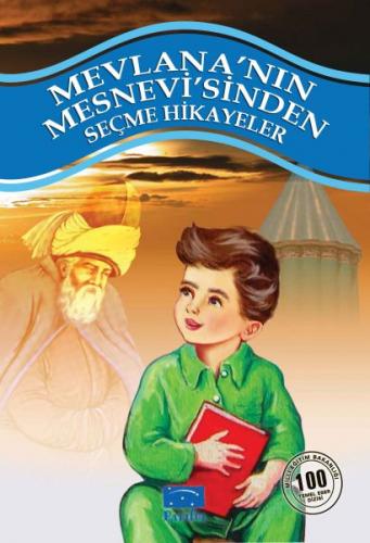 Mevlana'nın Mesnevi'sinden Seçme Hikayeler - Kolektif - Parıltı Yayınl