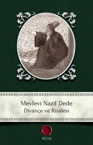 Mevlevi Nazif Dede Dîvançe ve Risalesi - Hasan Nazif el-Mevlevi - Reva