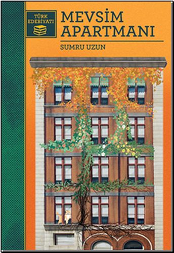 Mevsim Apartmanı - Sumru Uzun - Bilgi Yayınevi