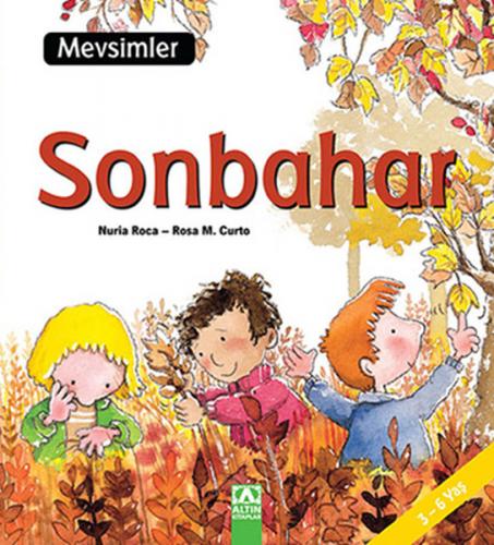 Mevsimler: Sonbahar (Ciltli) - Rosa M. Curto - Altın Kitaplar