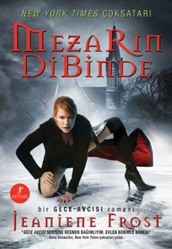 Mezarın Dibinde - Jeaniene Frost - Artemis Yayınları