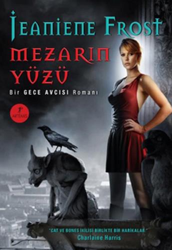 Mezarın Yüzü - Jeaniene Frost - Artemis Yayınları