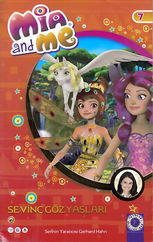 Mia And Me 7 - Sevinç Gözyaşları - Gerhard Hahn - Artemis Yayınları