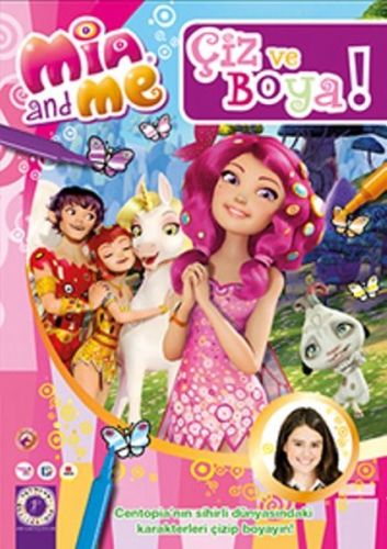 Mia and Me - Çiz ve Boya 3 - Kolektif - Artemis Yayınları