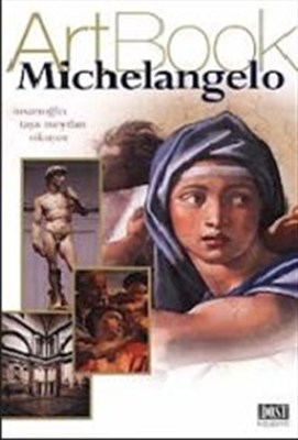 ArtBook Michelangelo - Monica Girardi - Dost Kitabevi Yayınları