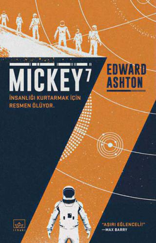 Mickey 7 - Edward Ashton - İthaki Yayınları