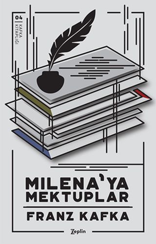 Milena'ya Mektuplar - Franz Kafka - Zeplin Kitap