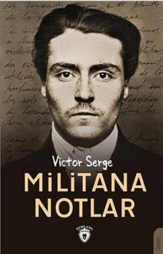 Militana Notlar - Victor Serge - Dorlion Yayınevi