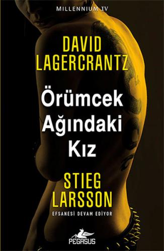 Örümcek Ağındaki Kız - David Lagercrantz - Pegasus Yayınları