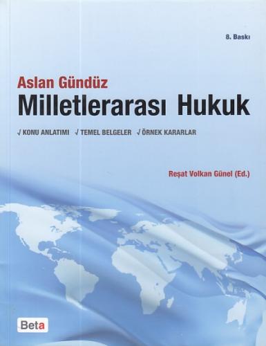 Milletlerarası Hukuk - Aslan Gündüz - Beta Yayınevi