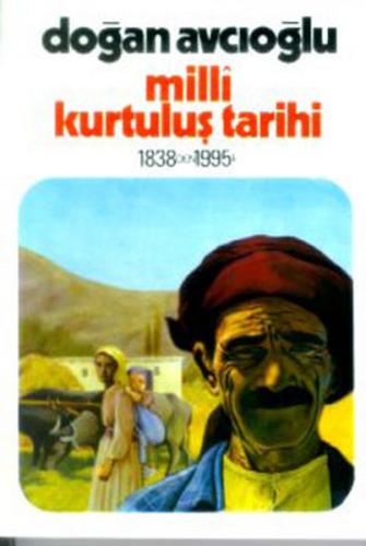 Milli Kurtuluş Tarihi 3. Kitap - Doğan Avcıoğlu - Tekin Yayınevi