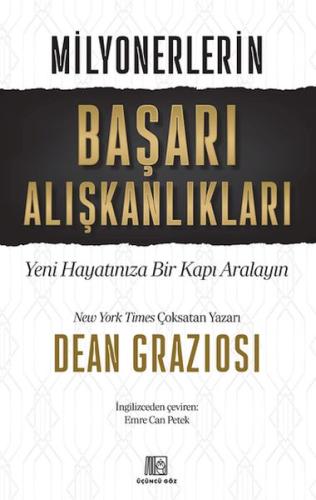 Milyonerlerin Başarı Alışkanlıkları - Dean Graziosi - Üçüncü Göz