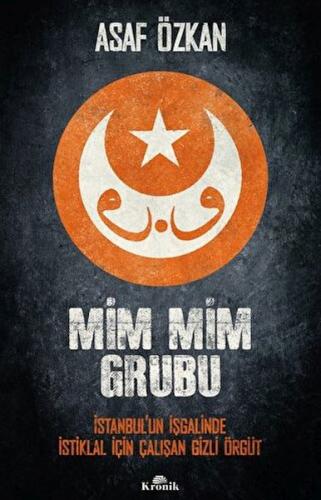 Mim Mim Grubu - Asaf Özkan - Kronik Kitap