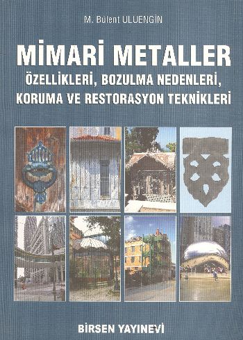 Mimari Metaller - M. Bülent Uluengin - Birsen Yayınevi