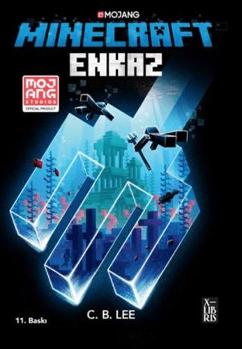 Minecraft- Enkaz - C. B. Lee - Xlibris