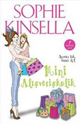 Mini Alışverişkolik - Sophie Kinsella - Artemis Yayınları