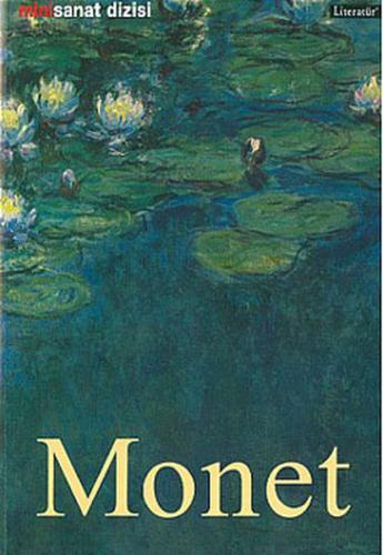 Claude Monet Hayatı ve Eserleri - Birgit Zeidler - Literatür Yayıncılı