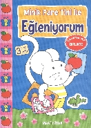 Minik Fare Tini ile Eğleniyorum : Mavi Kitap (3 Yaş Üstü) - Kolektif -