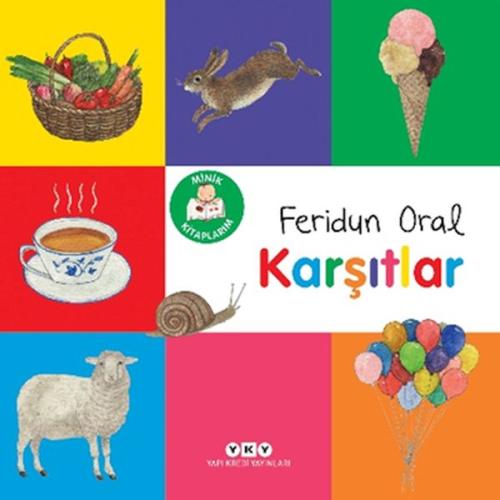 Minik Kitaplarım – Karşıtlar - Feridun Oral - Yapı Kredi Yayınları