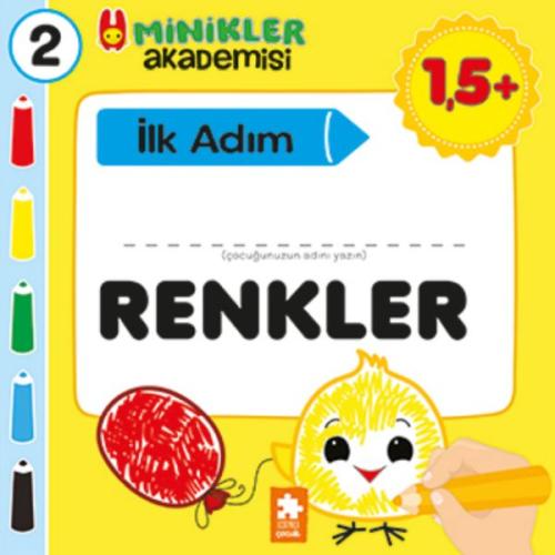 Minikler Akademisi 2 - Renkler - Ilona Bakše - Eksik Parça Yayınları