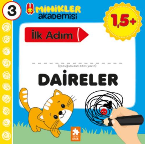 Minikler Akademisi 3 - Daireler - Ilona Bakše - Eksik Parça Yayınları