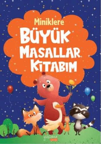 Miniklere Büyük Masallar Kitabım - Kollektif - Yakamoz Yayınları