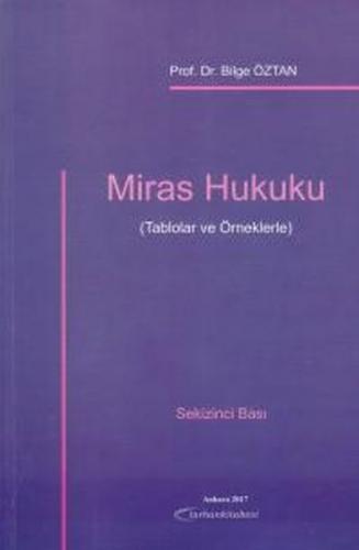 Miras Hukuku - Bilge Öztan - Turhan Kitabevi