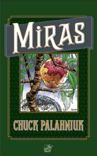 Miras – Renklendirmeniz İçin Bir Novella - Chuck Palahniuk - Düşbaz