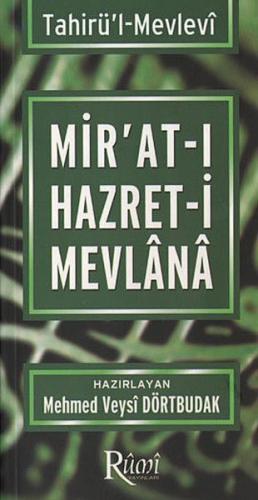 Mir'at-ı Hazret-i Mevlana - Kolektif - Rumi Yayınları