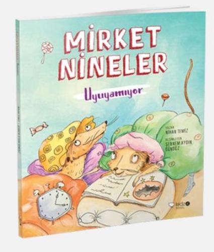 Mirket Nineler Uyuyamıyor - Nihan Temiz - Redhouse Kidz Yayınları