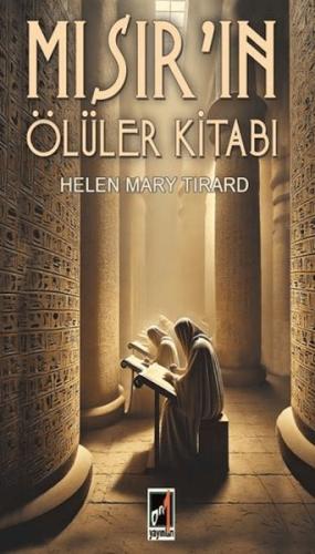 Mısır’ın Ölüler Kitabı - Helen Mary Tirard - Onbir Yayınları