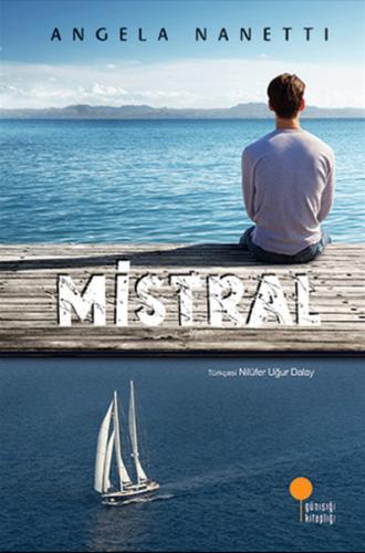 Mistral - Angela Nanetti - Günışığı Kitaplığı