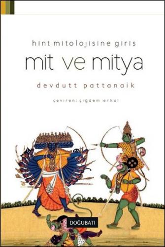 Mit ve Mitya - Devdutt Pattanaik - Doğu Batı Yayınları