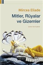 Mitler, Rüyalar ve Gizemler - Mircea Eliade - Doğu Batı Yayınları