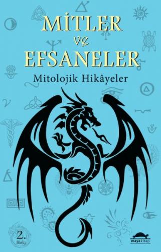 Mitler ve Efsaneler - Kolektif - Maya Kitap