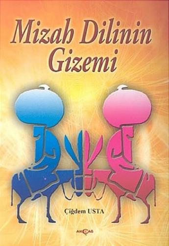 Mizah Dilinin Gizemi - Çiğdem Usta - Akçağ Yayınları - Ders Kitapları