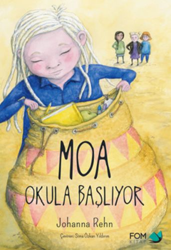 Moa Okula Başlıyor - Johanna Rehn - FOM Kitap