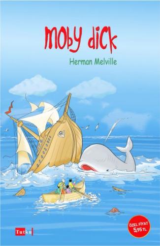 Moby Dick - Herman Melville - Tutku Yayınevi