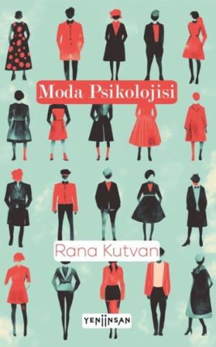 Moda Psikolojisi - Rana Kutvan - Yeni İnsan Yayınevi