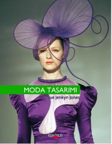 Moda Tasarımı - Sue Jenkyn Jones - Kerasus Yayınları