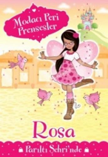 Modacı Peri Prensesler - Rosa Parıltı Şehri'nde - Poppy Collins - Doğa