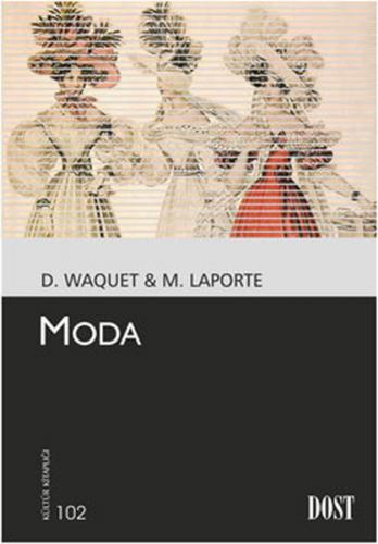 Moda - D. Waquet - Dost Kitabevi Yayınları