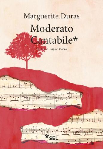 Moderato Cantabile - Marguerite Duras - Sel Yayıncılık