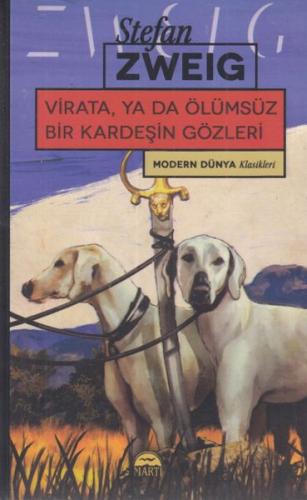 Virata Ya Da Ölümsüz Bir Kardeşin Gözleri - Stefan Zweig - Martı Y